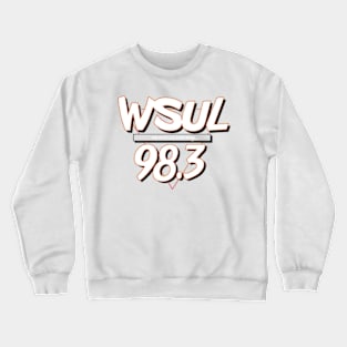 WSUL 98.3 FM Crewneck Sweatshirt